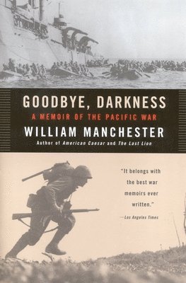 bokomslag Goodbye Darkness: A Memoir of the Pacific War