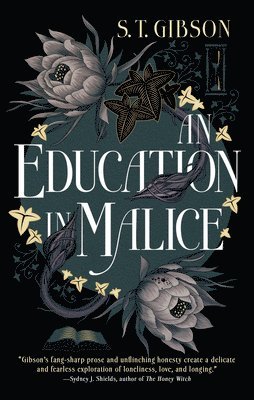 S. T. Gibson - An Education in Malice, Häftad