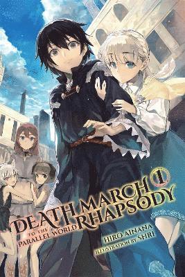 bokomslag Death March to the Parallel World Rhapsody, Vol. 1 (Novel)