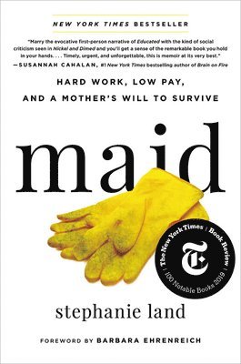 bokomslag Maid: Hard Work, Low Pay, and a Mother's Will to Survive