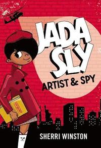 bokomslag Jada Sly, Artist & Spy