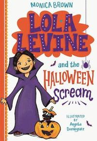 bokomslag Lola Levine and the Halloween Scream