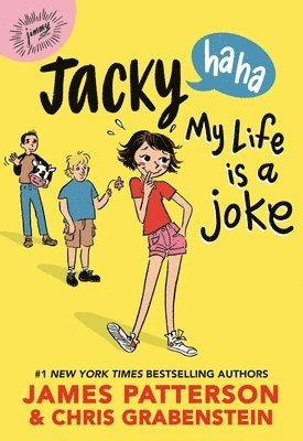 James Patterson, Chris Grabenstein - Jacky Ha-Ha: My Life Is a Joke, Häftad