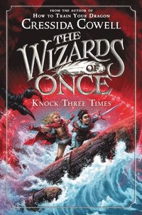 bokomslag The Wizards of Once: Knock Three Times