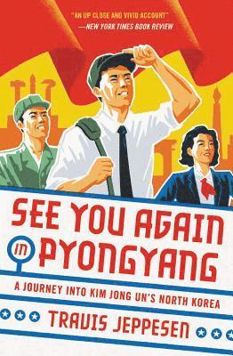 bokomslag See You Again in Pyongyang
