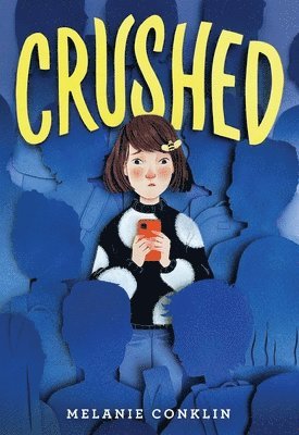 Melanie Conklin - Crushed, Inbunden