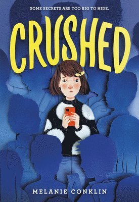 Melanie Conklin - Crushed, Häftad