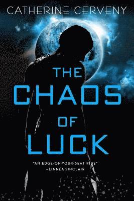 The Chaos of Luck 1