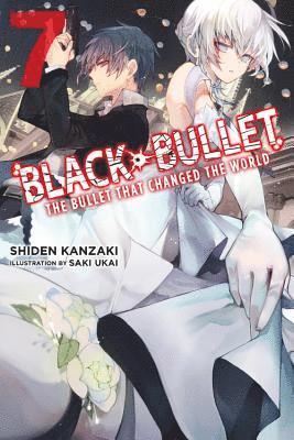 Shiden Kanzaki - Black Bullet, Vol. 7 (light novel), Häftad