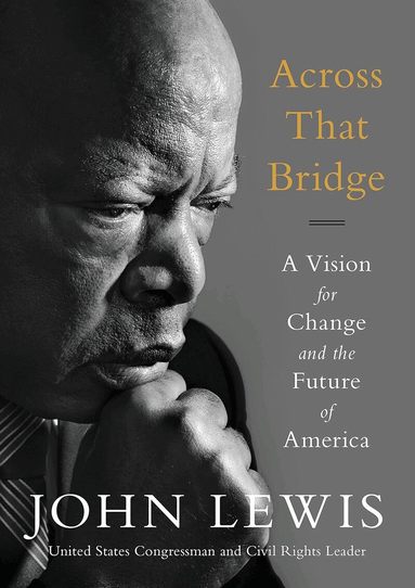 John Lewis - Across That Bridge, Häftad