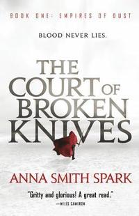 bokomslag The Court of Broken Knives
