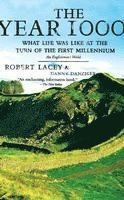 The Year 1000: What Life Was Like at the Turn of the First Millennium: An Englishman's World
