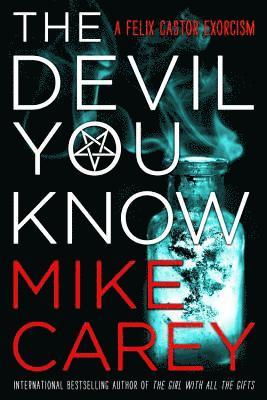 Mike Carey - The Devil You Know, Häftad