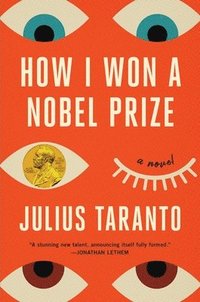 bokomslag How I Won A Nobel Prize
