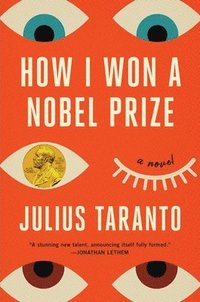 bokomslag How I Won a Nobel Prize
