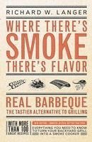 bokomslag Where There's Smoke There's Flavor
