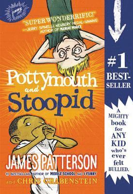 James Patterson - Pottymouth and Stoopid, Häftad
