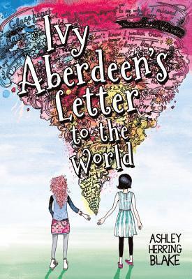 Ivy Aberdeen's Letter to the World 1