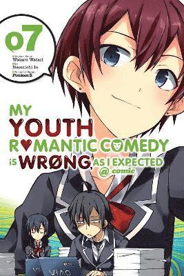 Bianca Pistillo, Jennifer Ward, Naomichi Io, Ponkan 8, Wataru Watari - My Youth Romantic Comedy Is Wrong, As I Expected @ comic, Vol. 7 (manga), Häftad