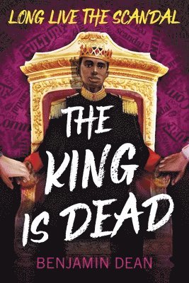 The King Is Dead 1