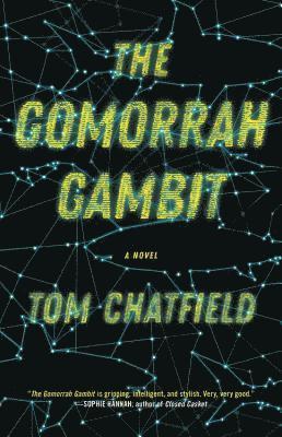 Tom Chatfield - Gomorrah Gambit, Inbunden