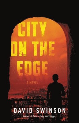 David Swinson - City on the Edge, Inbunden