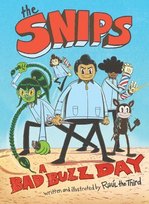 bokomslag The Snips: A Bad Buzz Day (A Graphic Novel)