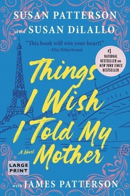 Things I Wish I Told My Mother: The Perfect Mother-Daughter Book Club Read 1