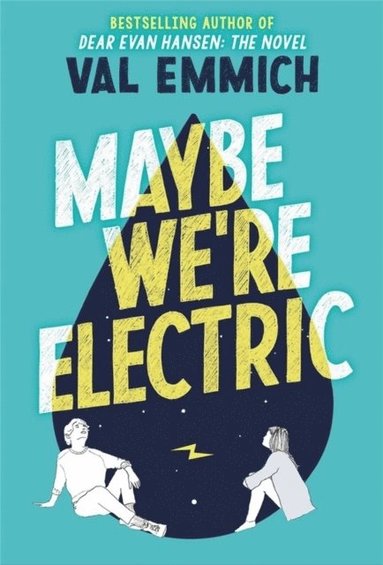 Val Emmich - Maybe We're Electric, Häftad