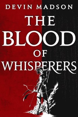 bokomslag The Blood of Whisperers