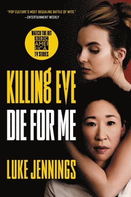 bokomslag Killing Eve: Die for Me