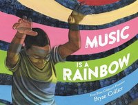 bokomslag Music Is a Rainbow