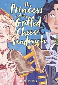 bokomslag Princess And The Grilled Cheese Sandwich (A Graphic Novel)