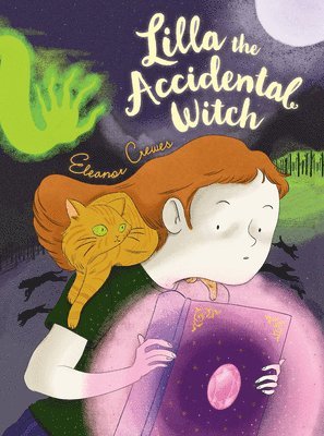Eleanor Crewes - Lilla the Accidental Witch, Inbunden