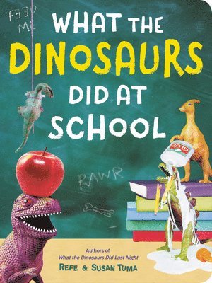 bokomslag What The Dinosaurs Did At School