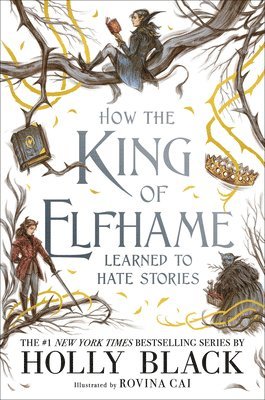 How The King Of Elfhame Learned To Hate Stories 1