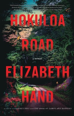Elizabeth Hand - Hokuloa Road, Inbunden