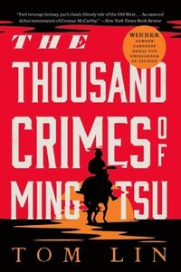 bokomslag The Thousand Crimes of Ming Tsu