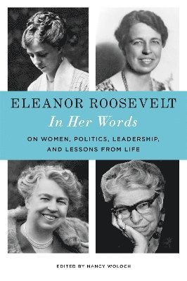 Eleanor Roosevelt: In Her Words 1