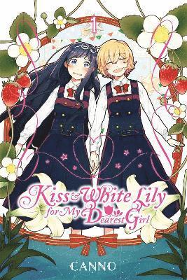 Kiss and White Lily for My Dearest Girl, Vol. 1 1