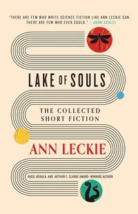 bokomslag Lake of Souls: The Collected Short Fiction