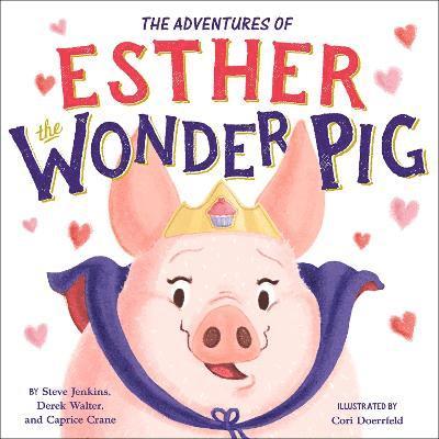 The True Adventures of Esther the Wonder Pig 1