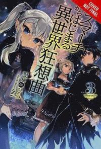 bokomslag Death March to the Parallel World Rhapsody, Vol. 3 (Novel)