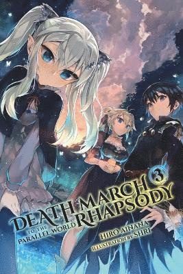 bokomslag Death March to the Parallel World Rhapsody, Vol. 3 (Novel)