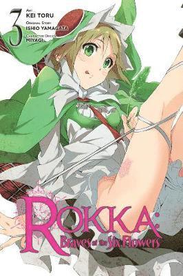 Ishio Yamagata, Kei Toru, Miyagi - Rokka: Braves of the Six Flowers, Vol. 3 (Manga), Häftad