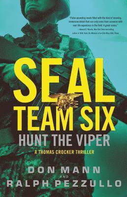 Don Mann, Ralph Pezzullo - SEAL Team Six: Hunt the Viper, Häftad