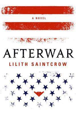 Lilith Saintcrow - Afterwar, Häftad