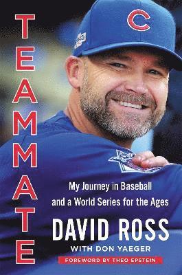David Ross, Don Yaeger - Teammate, Inbunden