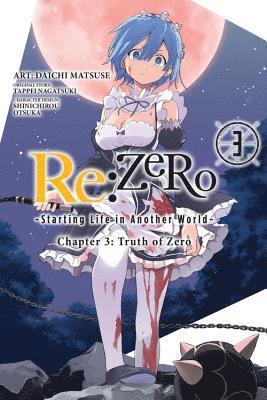 Re:ZERO -Starting Life in Another World-, Chapter 3: Truth of Zero, Vol. 3 (manga) 1