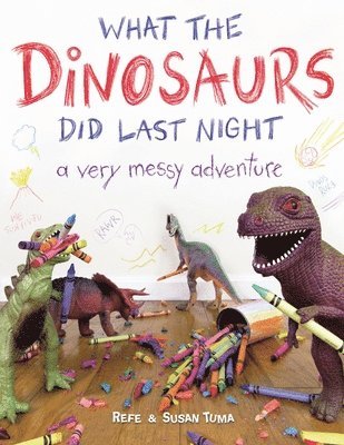 What the Dinosaurs Did Last Night 1